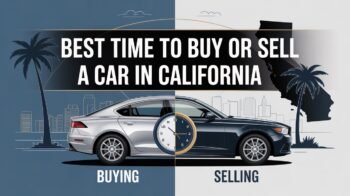 Best Time to Buy or Sell a Car in California